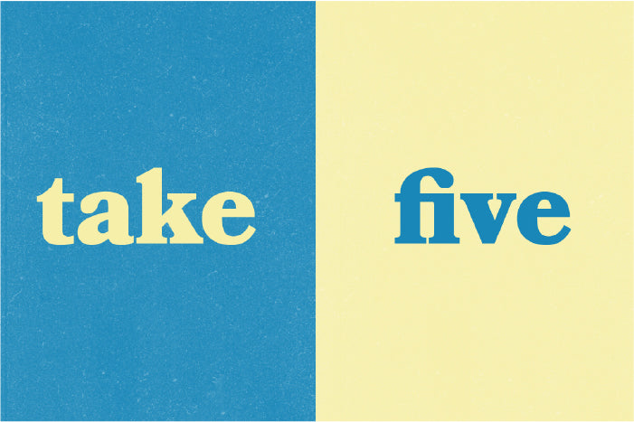 Take Five: July