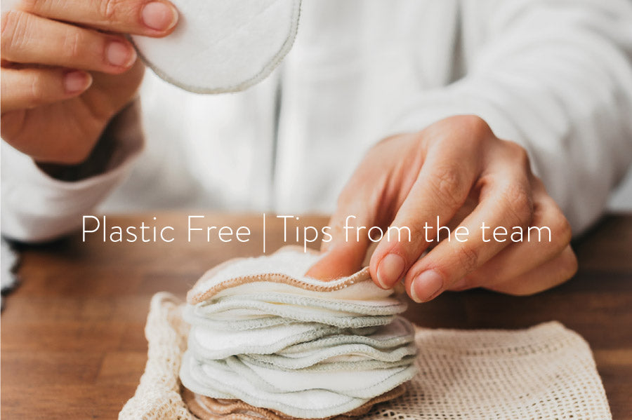 Plastic Free | Tips from the team